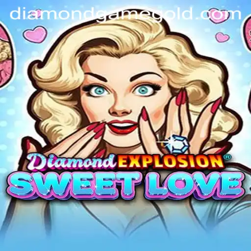 DiamondExplosionSweetLove: Dive into the Thrilling World of DiamondGame
